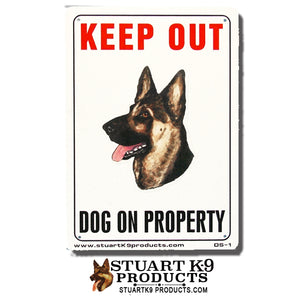 Keep Out | Dog on Property -Weatherproof | German Shepherd