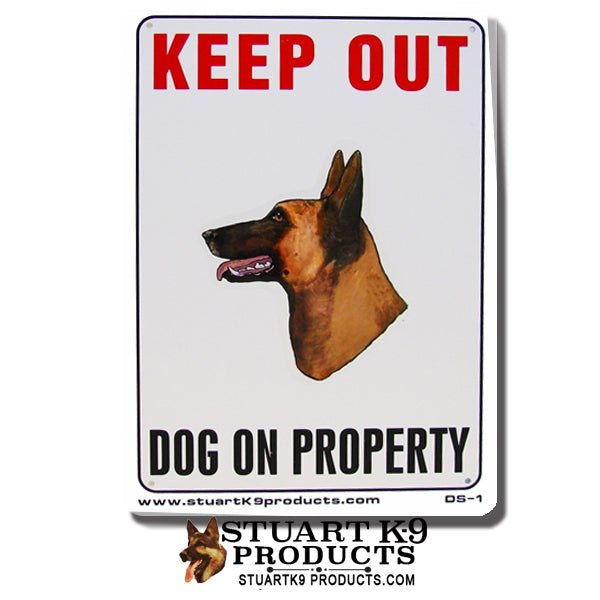 Keep Out | Dog on Property -Weatherproof | Belgian Malinois