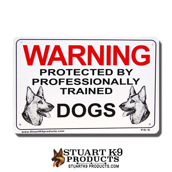 Warning Protected by Professionally Trained Dogs | Shepherd Heads